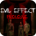 Evil Effect Prologue HD